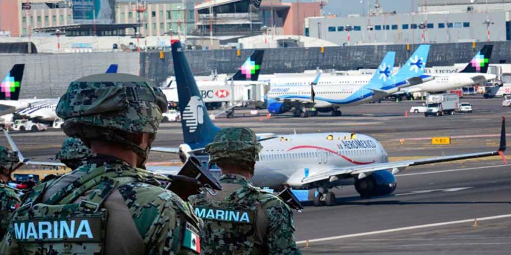 La Semar tendrá control total del Aeropuerto de la&nbsp;CDMX